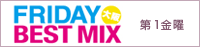 Fiday Best Mix 大阪