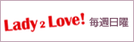 Lady2Love